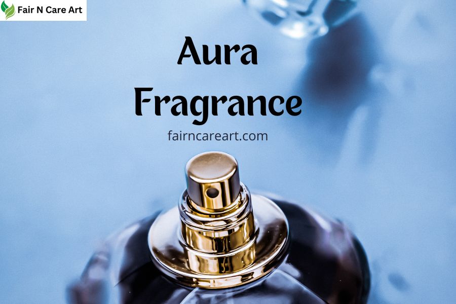 aura fragrance