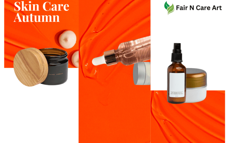 Skin Care Autumn: How to Tweak Your Skin in 2025